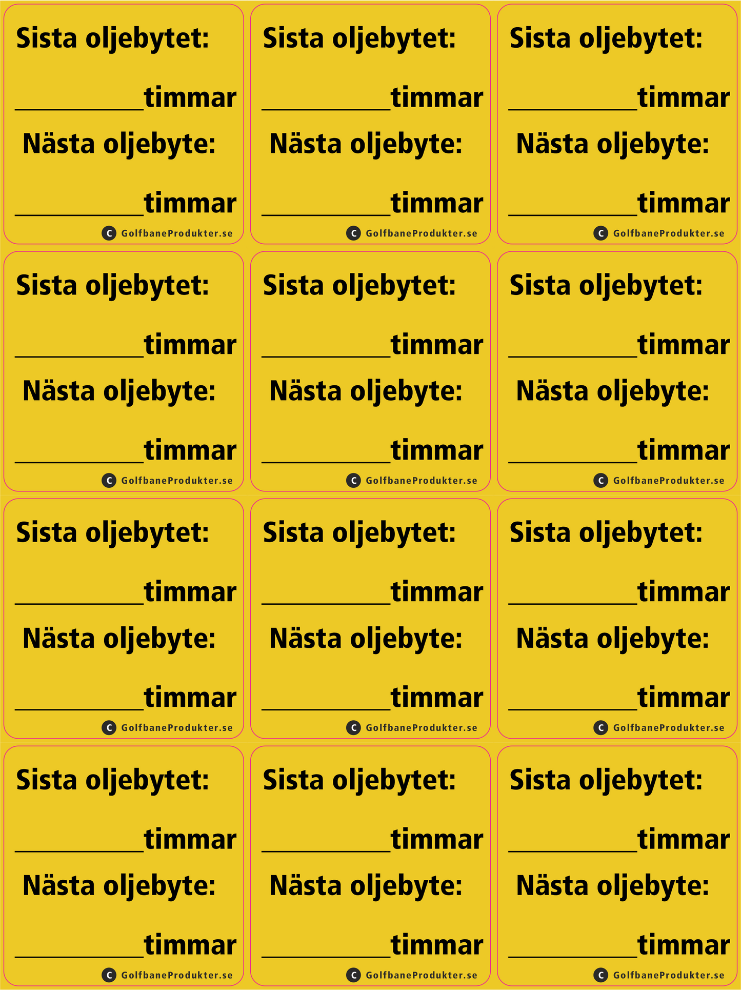 Klistermärke: "Senaste oljebyte"