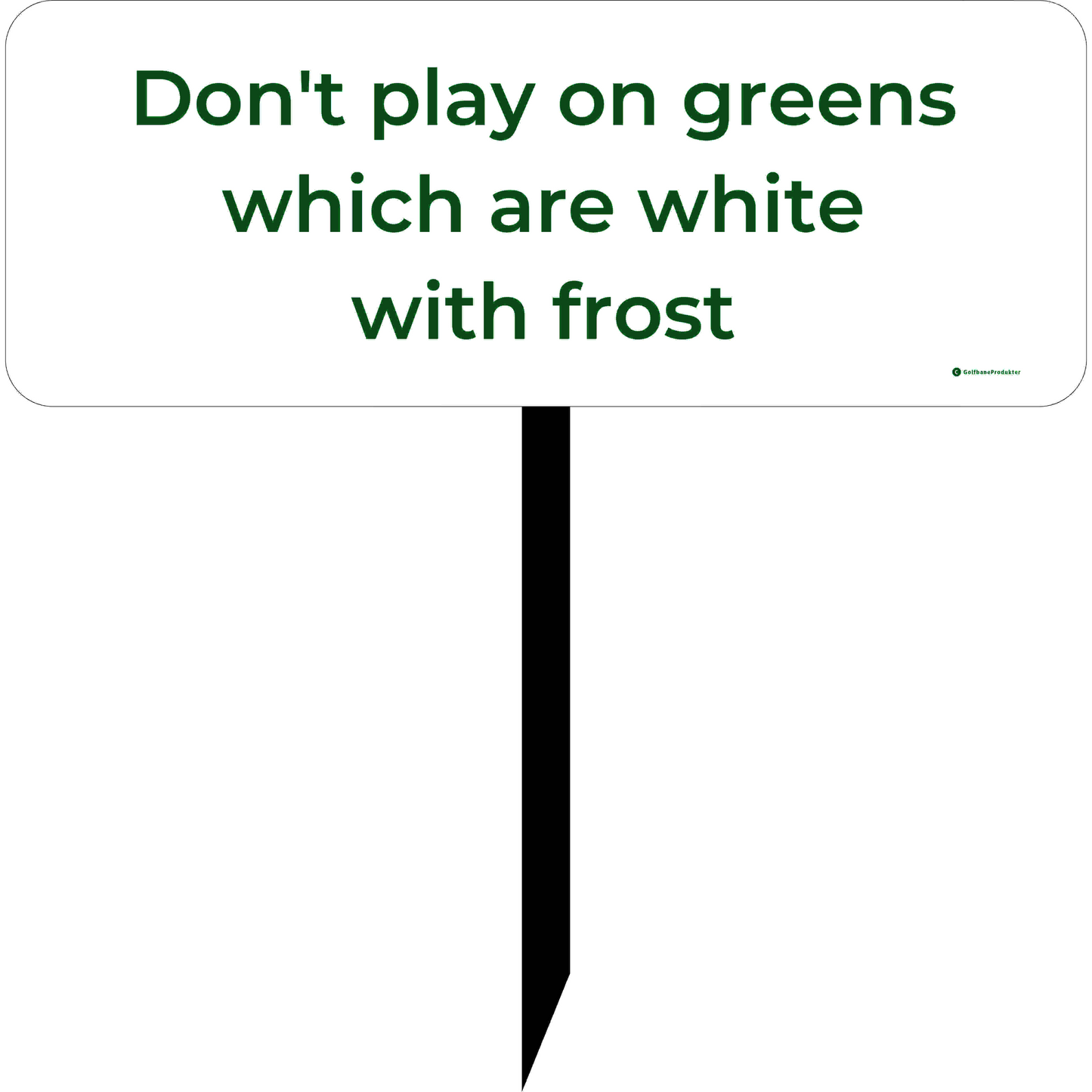 Golfskylt art 15, Beträd ej