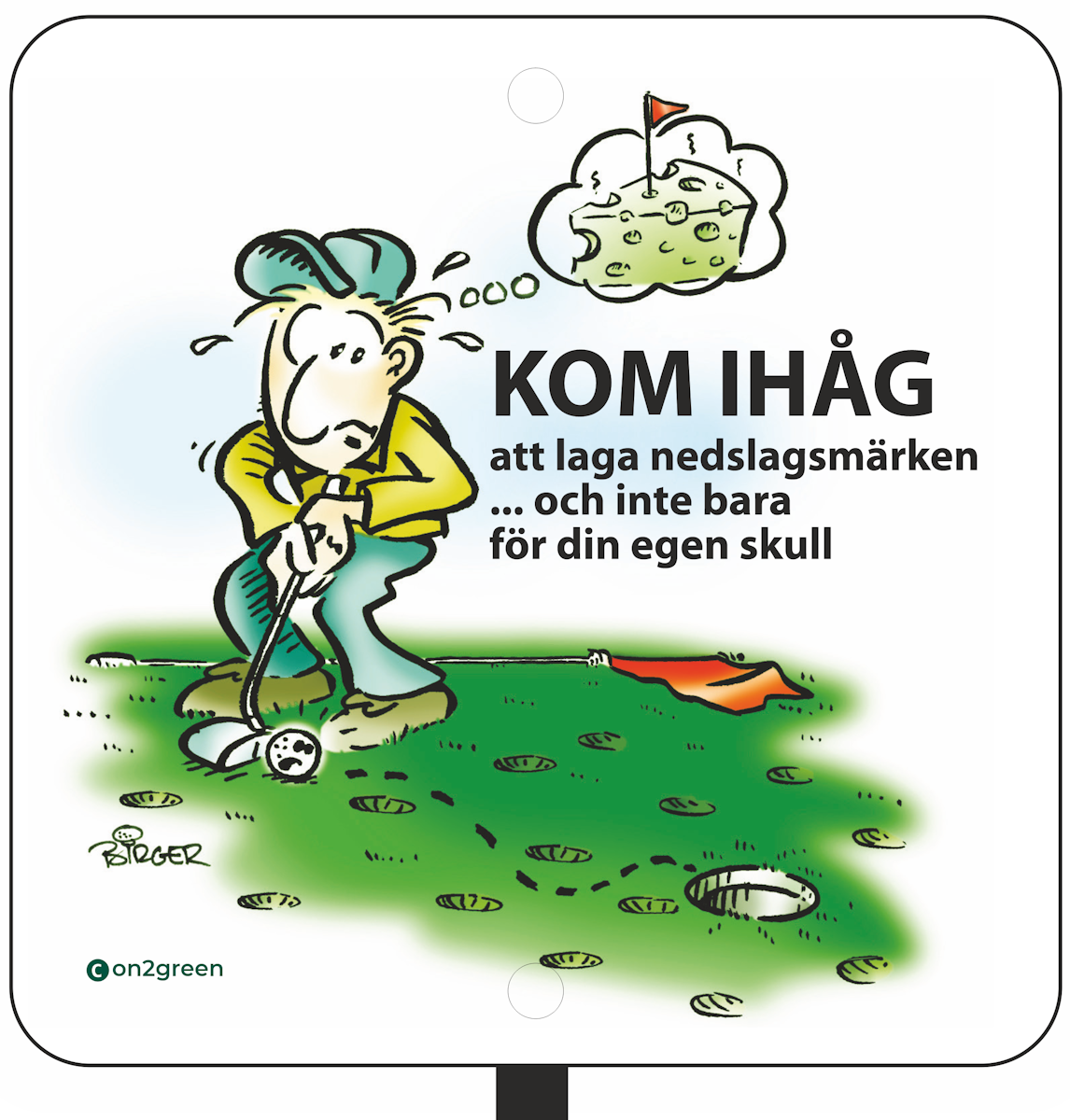 Golfskylt: Kom ihåg att laga dina nedslagmärken