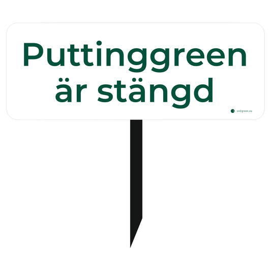 Golfskylt: Puttinggreenen avstängd