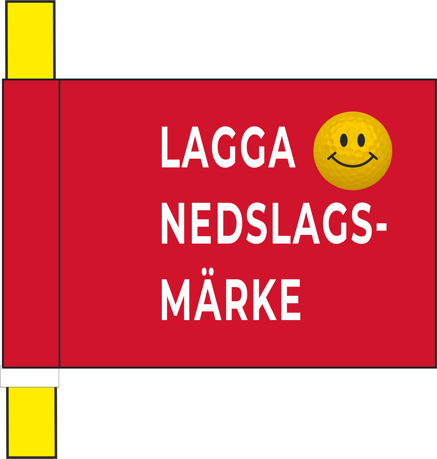 Markeringsflagga röd med "Laga nedslagsmärke"