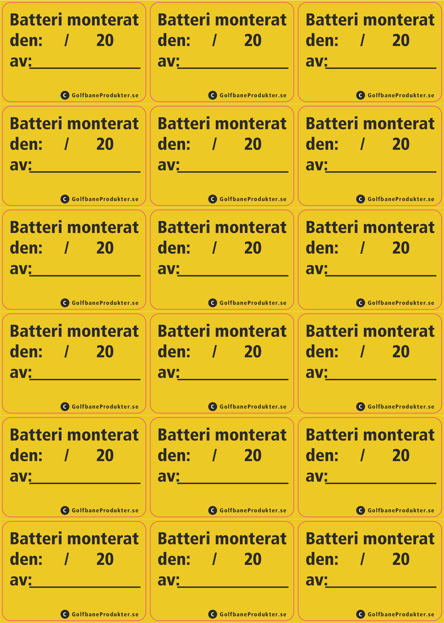 Klistermärke: "Batteri monterat..."