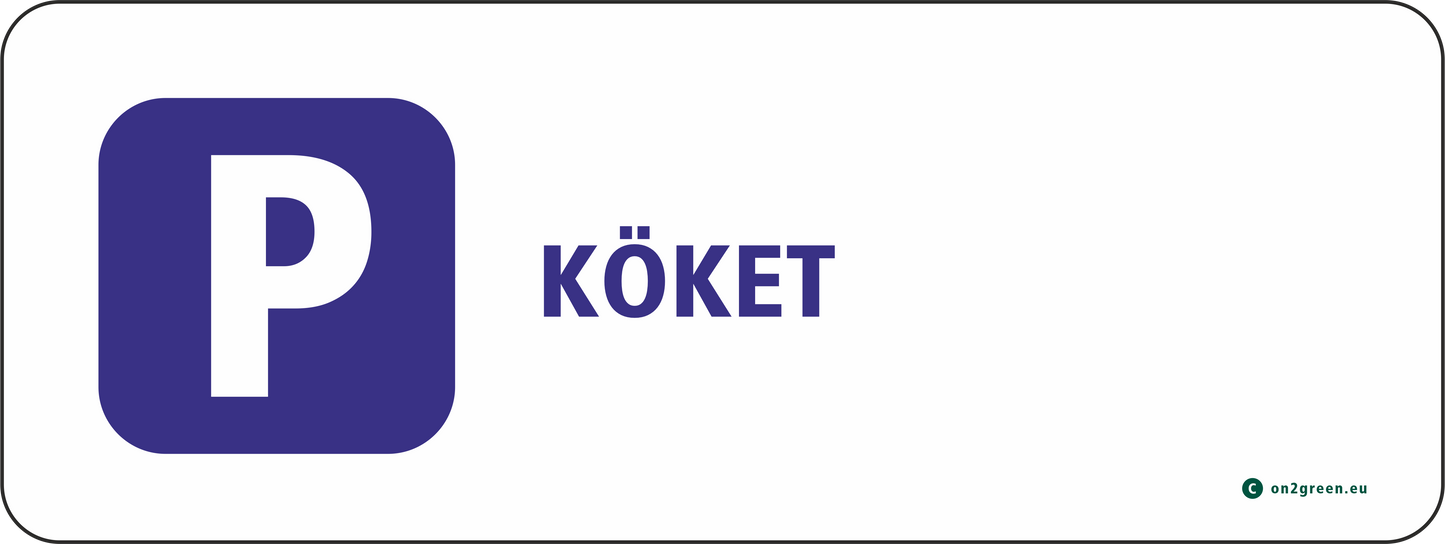 Parkeringsskyltar: Köket