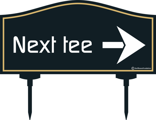 Golfskylt: NEXT TEE - Pil höger